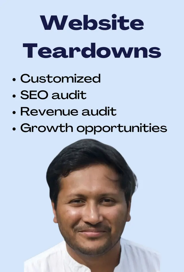 Website Teardown - Customized SEO and Revenue Audit For Your Site