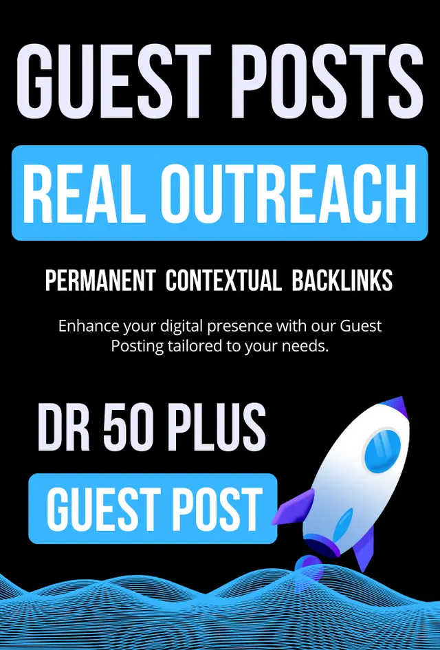 Premium Guest Posts Service on DR 50 Plus Website