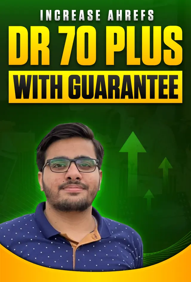Increase Ahrefs DR 70 Plus Guaranteed with Backlinks Backlinks Farhan Ahmed