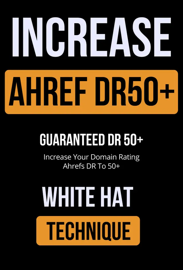 Increase Your Domain Rating Ahrefs DR to 50 Plus Backlinks Saeed Ahmed