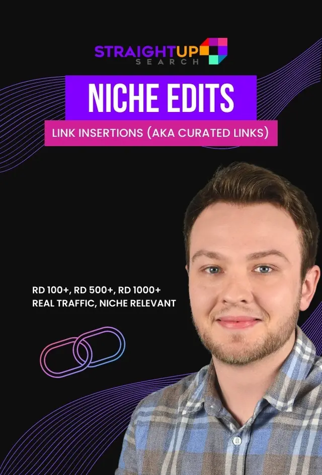 Niche Edits Link Insertions aka Curated Links Editorial Links Jamie Irwin