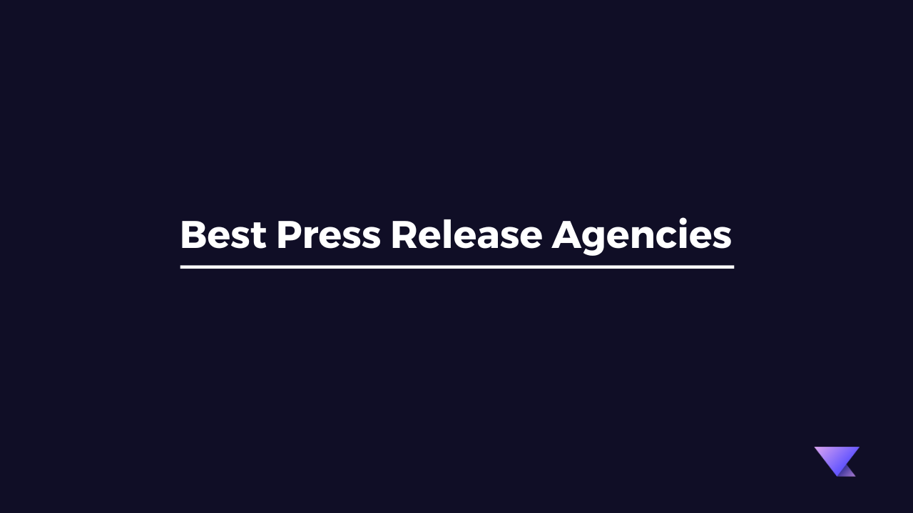 Best Press Release Agencies